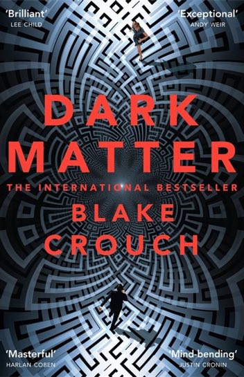 Front cover of Dark Matter by Blake Crouch
